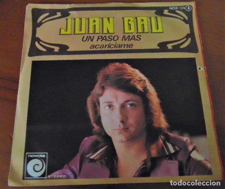 Discos de vinilo: JUAN BAU - UN PASO MAS - SINGLE 1977 - Foto 1