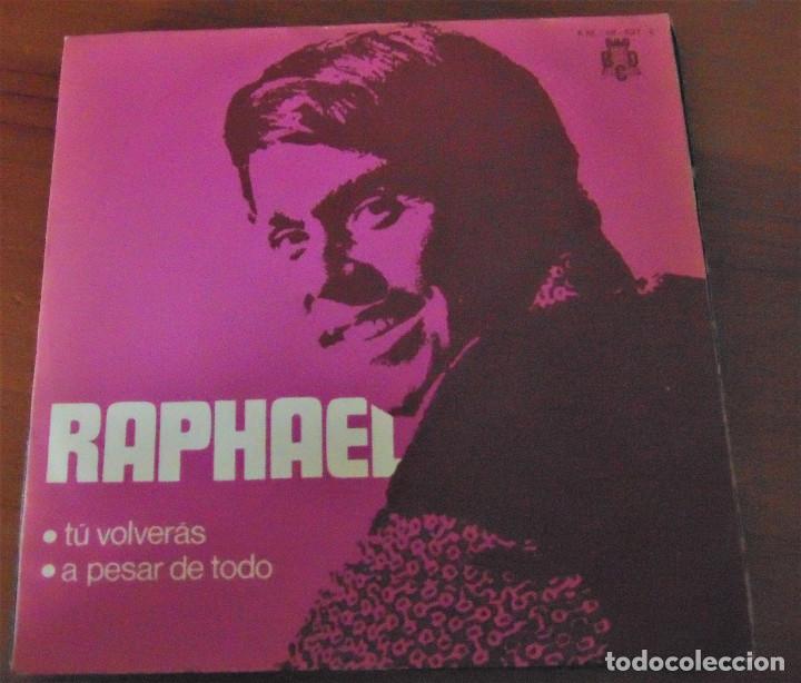 Discos de vinilo: RAPHAEL - TU VOLVERAS - SINGLE 1970 - Foto 2