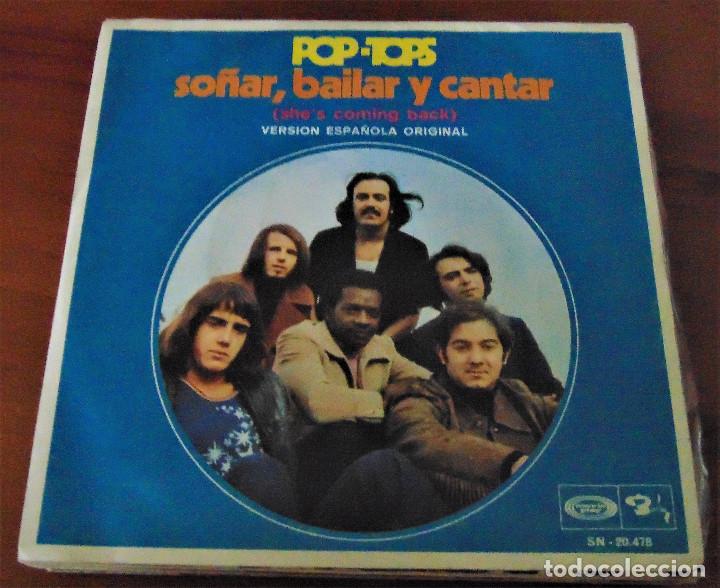 Discos de vinilo: POP TOPS - SO&Ntilde;AR BAILAR Y CANTAR - SINGLE 1970 - Foto 1