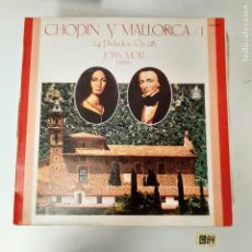 Discos de vinilo: CHOPIN Y MALLORCA