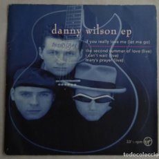 Dischi in vinile: SINGLE. EP DANNY WILSON. IR YOU REALLY LOVE ME (LET ME GO).... Lote 356632120