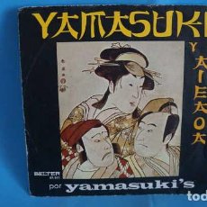 Discos de vinilo: SINGLE, YAMASUKI'S, YAMASUKI, AIEAOA, BELTER 07.917.