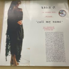 Discos de vinilo: LISA G - CALL MY NAME 12” MAXI SINGLE ITALO DISCO NUEVO A ESTRENAR. Lote 356718185