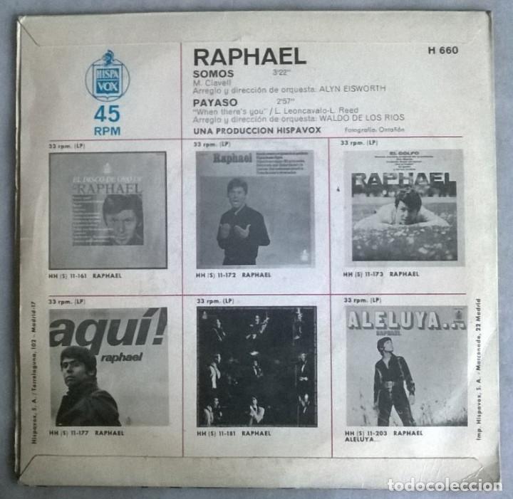 Discos de vinilo: Raphael. Somos/ Payaso. Hispavox, Spain 1970 single - Foto 2