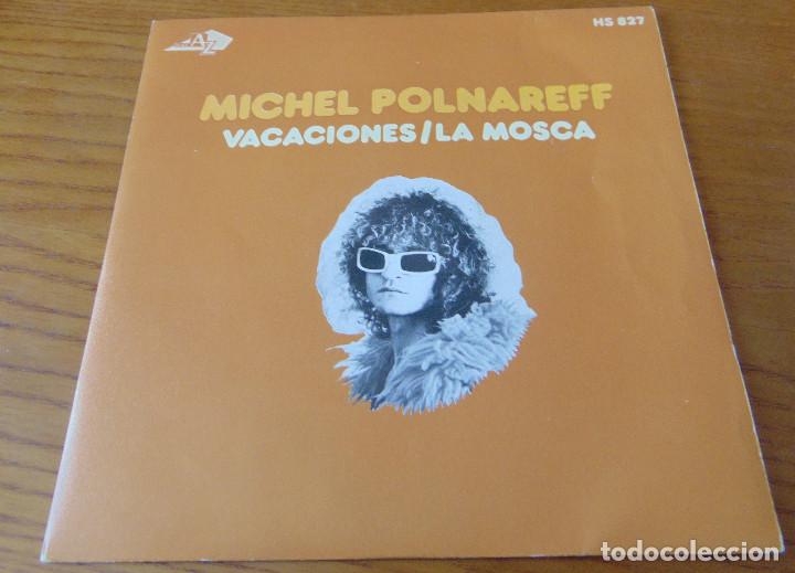 Discos de vinilo: MICHEL POLNAREFF - VACACIONES / LAMOSCA - SINGLE 1972 - Foto 1