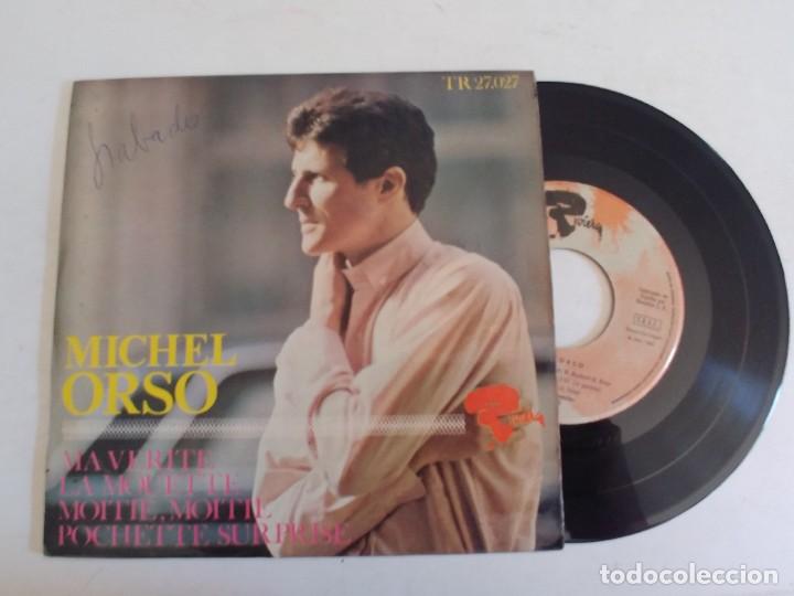 Discos de vinilo: MICHEL ORSO-EP MA VERITE +3 - Foto 1
