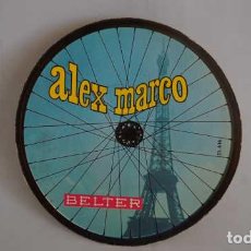 Discos de vinilo: EPS, ALEX MARCO, ES EL BICYCLE, OH SI, NO ME DIGAS NO, LA VUELTA A FRANCIA, BELTER 51.616.