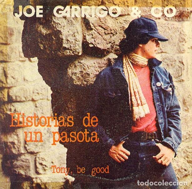Vinyl-Schallplatten: Joe Garrig&oacute; & Co. - Historias de un pasota; Tony be good - AUVI S 403 - 1982