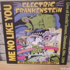 Discos de vinilo: ELECTRIC FRANKENSTEIN – ME NO LIKE YOU . LP VINILO NUEVO.. Lote 357933510
