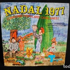 Discos de vinilo: EPS, NADAL 1977, CANÇONS POPULARS CATALANES, CORAL D'ALUMNES DE L'ESCOLA TAGORE, TICANO TS-2015.