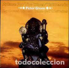 Discos de vinilo: Peter Green &ndash; A Case For The Blues / Katmandu - Foto 1