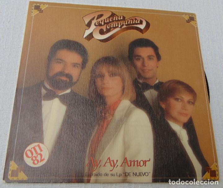 Discos de vinilo: LA PEQUE&Ntilde;A COMPA&Ntilde;IA - AY AY AMOR - SINGLE 1982 - Foto 1