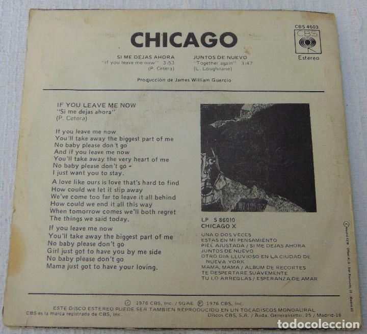 Discos de vinilo: Chicago &ndash; Si Me Dejas Ahora - SINGLE 1976 - Foto 2