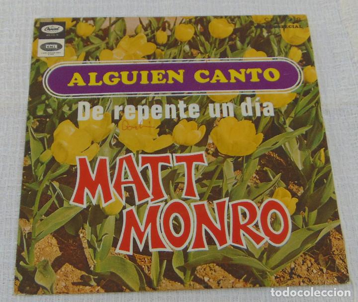 Discos de vinilo: MATT MONRO - ALGUIEN CANTO- SINGLE 1968 - Foto 1