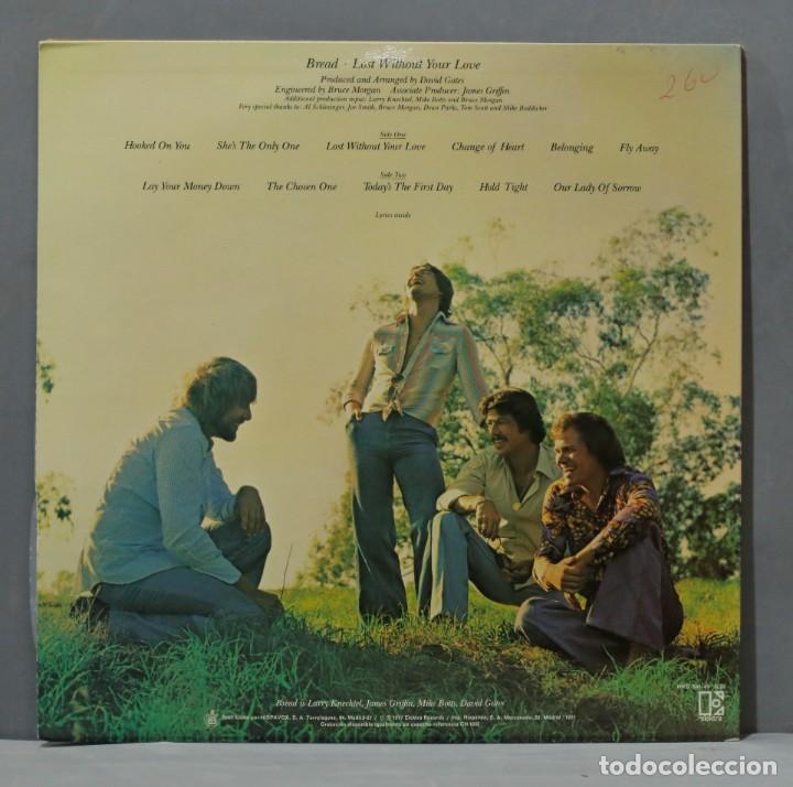 Discos de vinilo: LP. Bread &ndash; Lost Without Your Love - Foto 2
