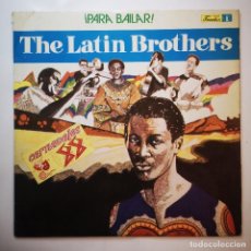 Discos de vinilo: THE LATIN BROTHERS - ¡PARA BAILAR! - DISCOS FUENTES. Lote 358674025