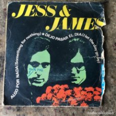 Discos de vinilo: JESS & JAMES - ALGO POR NADA = SOMETHING FOR NOTHING . SINGLE. 1968 BELTER. Lote 358774270