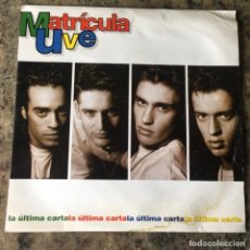 Discos de vinilo: MATRÍCULA UVE - LA ULTIMA CARTA . SINGLE . 1992 EPIC. PROMO. SOLO CARA A. Lote 358778410
