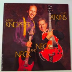 Disques de vinyle: MARK KNOPFLER- CHET ATKINS- NECK AND NECK- SPAIN LP 1990- DIRE STRAITS- COMO NUEVO.. Lote 358949715