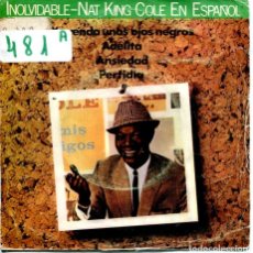 Discos de vinilo: NAT KING COLE (EN ESPAÑOL) YO VENDO UNOS OJOS NEGROS + 3 (SINGLE CAPITOL 1981). Lote 359058205