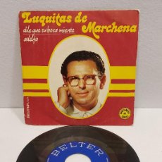 Discos de vinilo: LUQUITAS DE MARCHENA / DILE QUE SU BOCA MIENTE - ADELFA / SG - BELTER-1972 / MBC. ***/***. Lote 359116160
