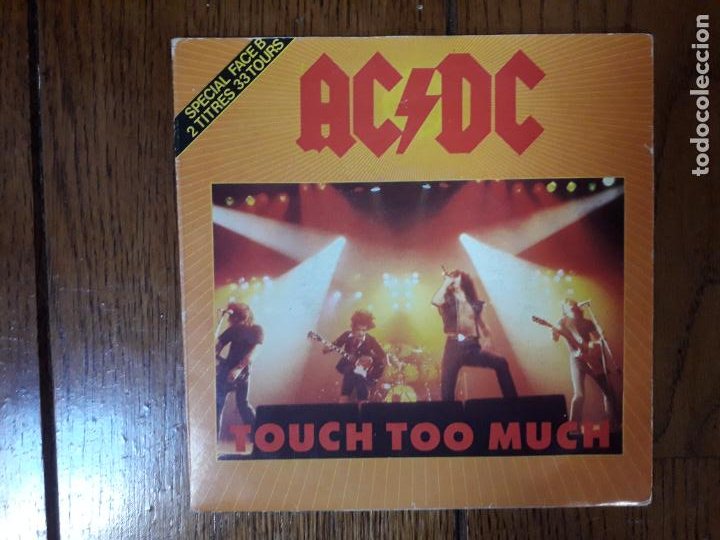 Touch too much ,live wire , shot down in flames by Ac/Dc, SP with didierf -  Ref:118743384