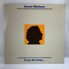 Discos de vinilo: LP - VINILO RAMÓN MUNTANER - EL PAS DEL TEMPS... + ENCARTE - ESPAÑA - AÑO 1982. Lote 359582005