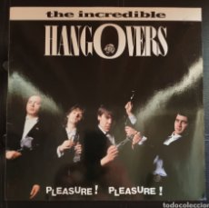 Discos de vinilo: LP VINILO - THE INCREDIBLE HANGOVERS - PLEASURE PLEASURE! - 1990 HURDY GURDY - GERMANY - GARAGE BEAT. Lote 359584455