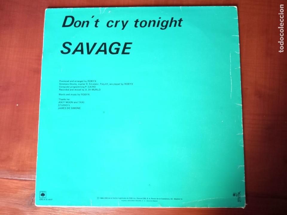 Discos de vinilo: LP MAXI SINGLE SAVAJE DON&acute;T CRY TONIGHT CBS 1984 - Foto 2