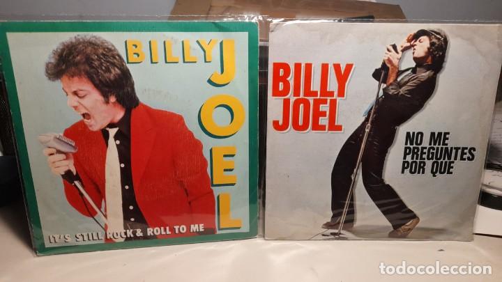 Discos de vinilo: 2 SINGLES DE BILLY JOEL : IT&acute;S STILL ROCK +DON&acute;T ASK ME WHY - Foto 1