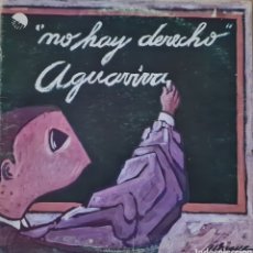 Discos de vinilo: LP - AGUAVIVA - NO HAY DERECHO 1977. Lote 359672725
