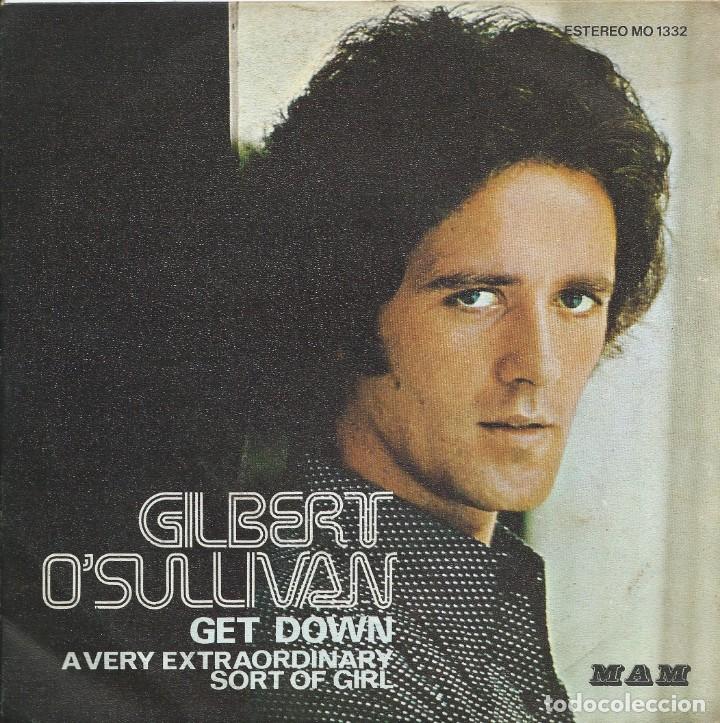 Discos de vinilo: Gilbert O`Sullivan Get Down 45 rpm - Foto 1