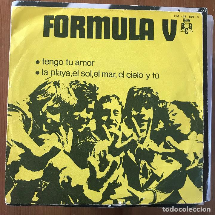 Discos de vinilo: F&Oacute;RMULA V - TENGO TU AMOR - 7&rdquo; SINGLE BCD 1970 - Foto 1
