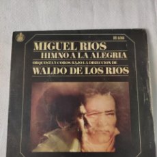 Disques de vinyle: MIGUEL RÍOS. HIMNO A LA ALEGRÍA.. Lote 360039080