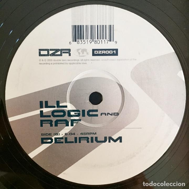 Discos de vinilo: ILL LOGIC & RAF : ELECTROZAN / DELIRIUM [DZR - UK 2003] 12&rdquo; - Foto 3