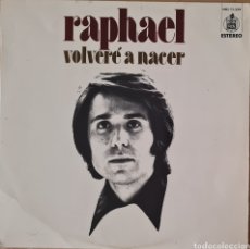 Discos de vinilo: LP - RAPHAEL - VOLVERE A NACER 1972. Lote 360084990
