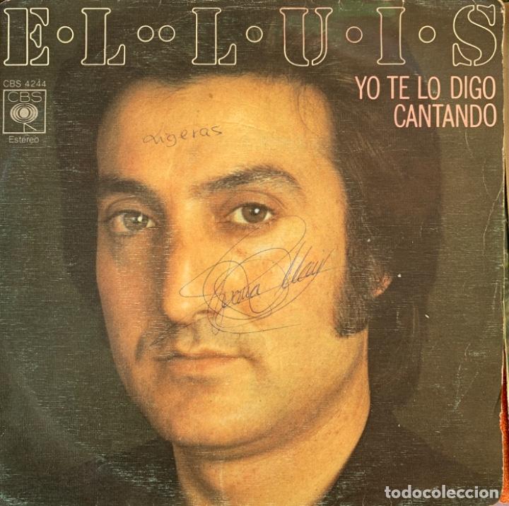 Discos de vinilo: Yo te lo digo cantando El Luis
