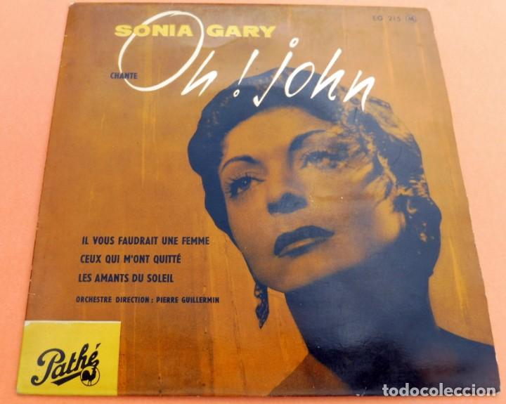Discos de vinilo: SINGLE - SONIA GARY - OH! JOHN - PATH&acute;R - 45 EG 215 - - Foto 1