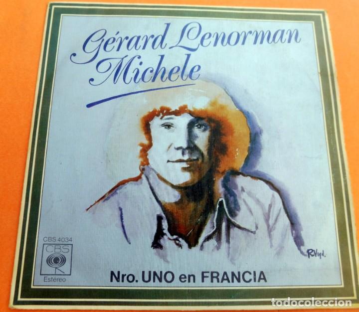 Discos de vinilo: SINGLE - G&Eacute;RARD LENORMAN - MICHELE - CBS 4034 - 1976 - Foto 1