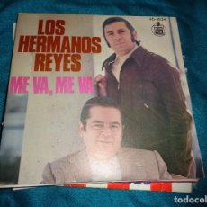 Dischi in vinile: LOS HERMANOS REYES. ME VA, ME VA / AY, CON EL AY. HISPAVOX, 1977. IMPECABLE. Lote 360261590