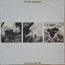 Discos de vinilo: LP - VICTOR MANUEL - QUE TE PUEDO DAR 1988. Lote 360280740