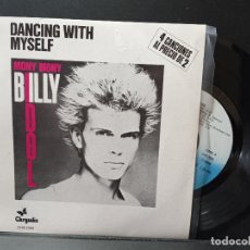 Discos de vinilo: BILLY IDOL DANCING WITH MYSELF EP SPAIN 1981 PEPETO TOP. Lote 360535625