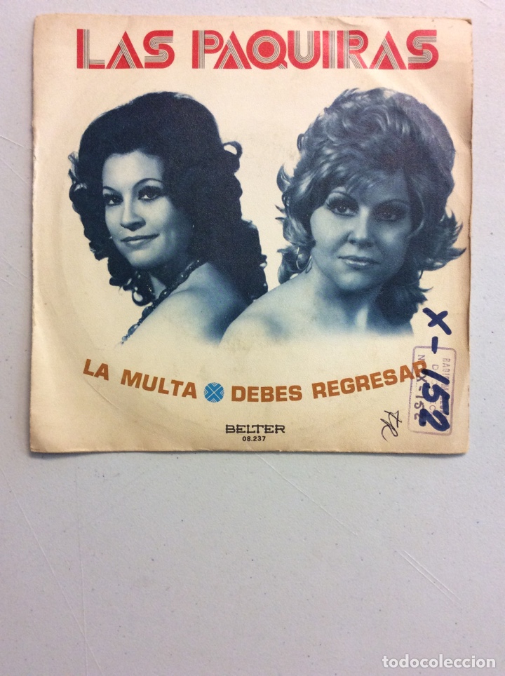 Discos de vinilo: Las Paquiras. La multa. Debes regresar. - Foto 1