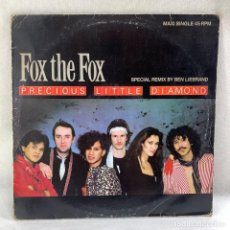 Discos de vinilo: MAXI SINGLE FOX THE FOX - PRECIOUS LITTLE DIAMOND - ESPAÑA - AÑO 1984. Lote 360888775
