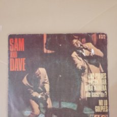 Discos de vinilo: SAM AND DAVE. NO LO GOLPEES. ATLANTIC, H-372. ESPAÑA, 1968.. Lote 360945270