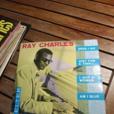 Discos de vinilo: RAY CHARLES EP, DEED I DO JUST FOR A THRILL AM I BLUE I GOT A WOMAN, AÑO 1961 BELTER. Lote 360988025