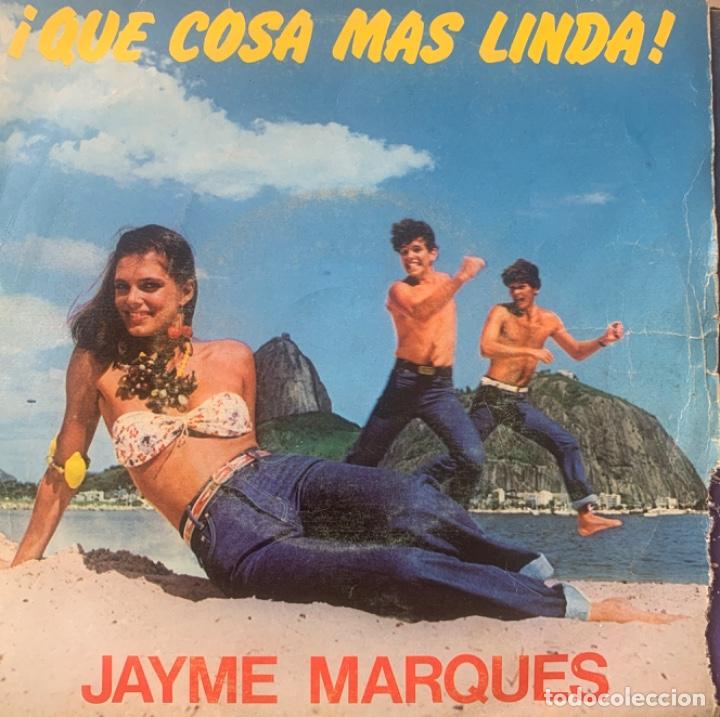 Discos de vinilo: Que cosa m&aacute;s linda Jayme Marqu&eacute;s - Foto 1