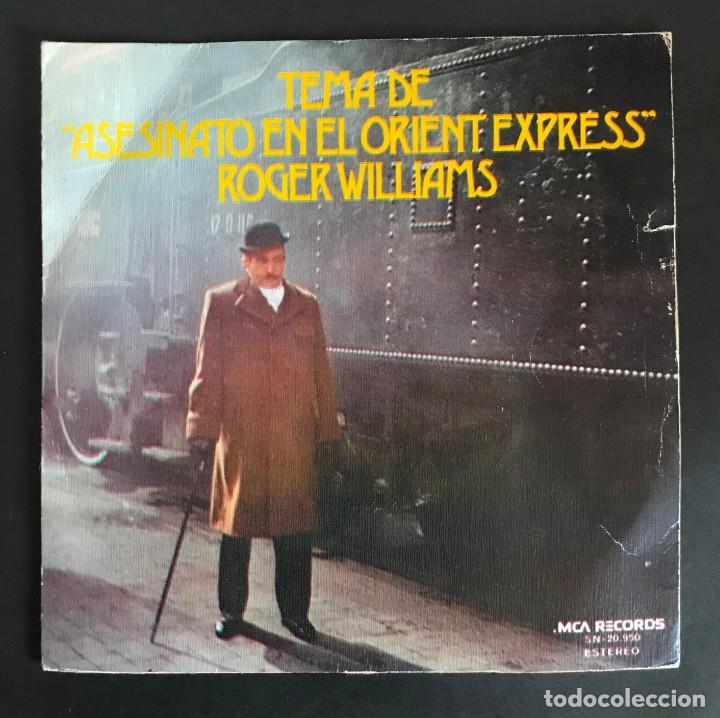 Discos de vinilo: ROGER WILLIAMS - Asesinato En El Orient Express - SINGLE 1972 - MCA - Foto 1