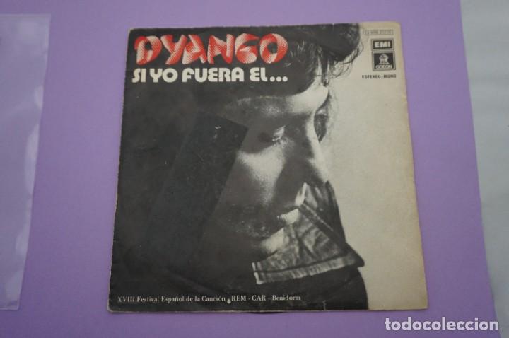 Discos de vinilo: VINILO 7 SINGLE - DYANGO / SI YO FUERA EL... - Foto 1