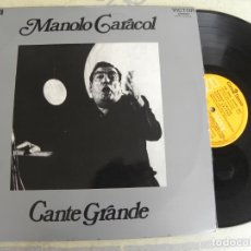 Discos de vinilo: MANOLO CARACOL -CANTE GRANDE -LP 1972 -BUEN ESTADO
